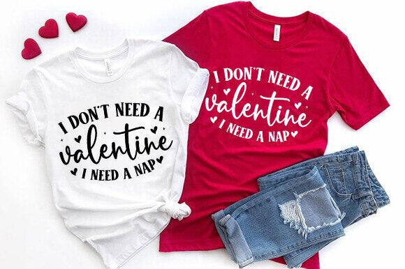 I Don't Need a Valentine's